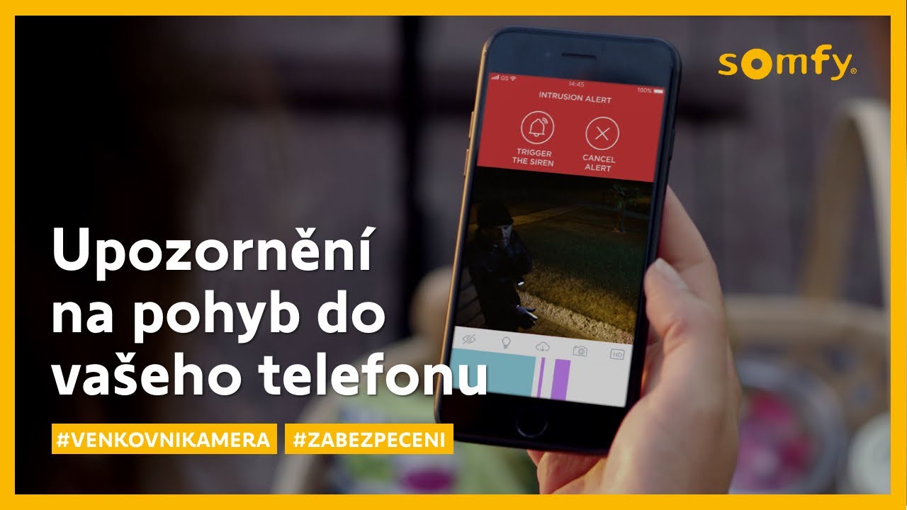 Somfy venkovn&iacute; kamera | Upozorněn&iacute; na pohyb do va&scaron;eho telefonu | Bezpečn&aacute; dom&aacute;cnost