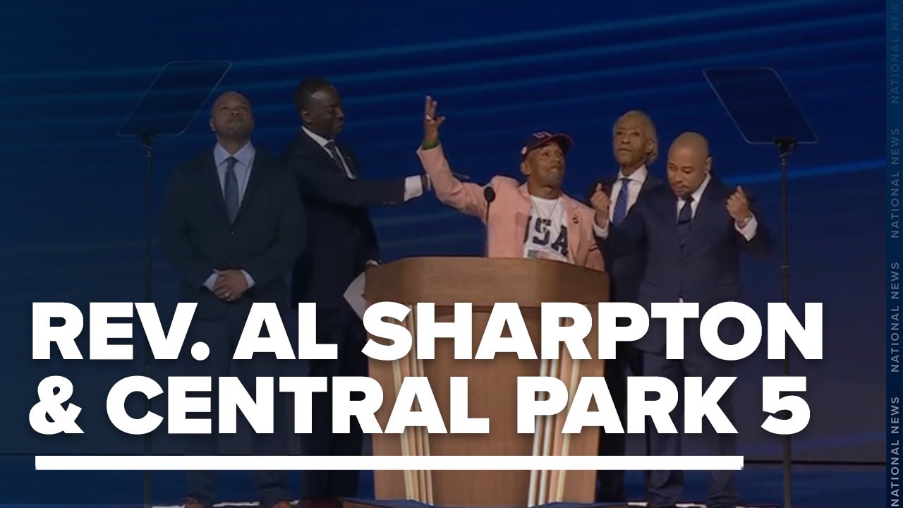 Rev. Al Sharpton alongside the exonerated 5 speak at DNC