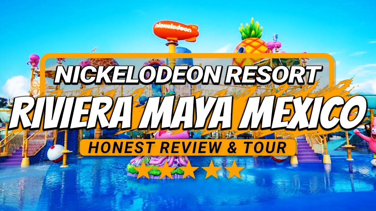 Nickelodeon Resort Riviera Maya Mexico - HONEST Review & Tour