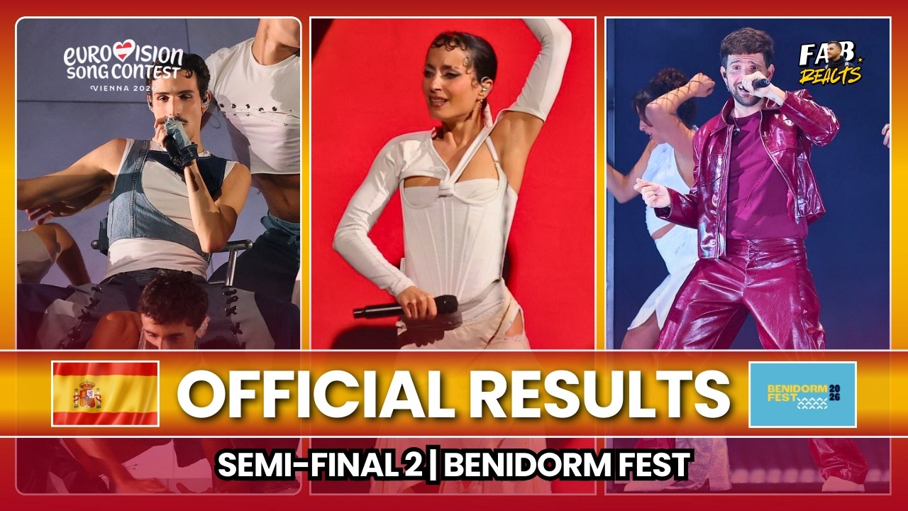 Benidorm Fest 2026: Official Results - Semi-Final 2 | SPAIN 🇪🇸 Withdrawn ESC 2026 🎶😍 #esc2026