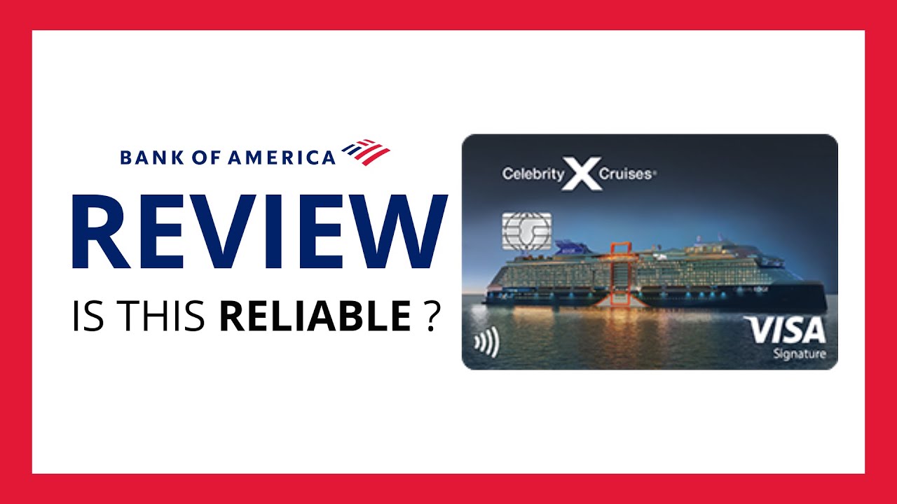 Celebrity Cruises Visa Signature Credit Card from Bank of America : Review in 2024 (Benefits, Cons)
