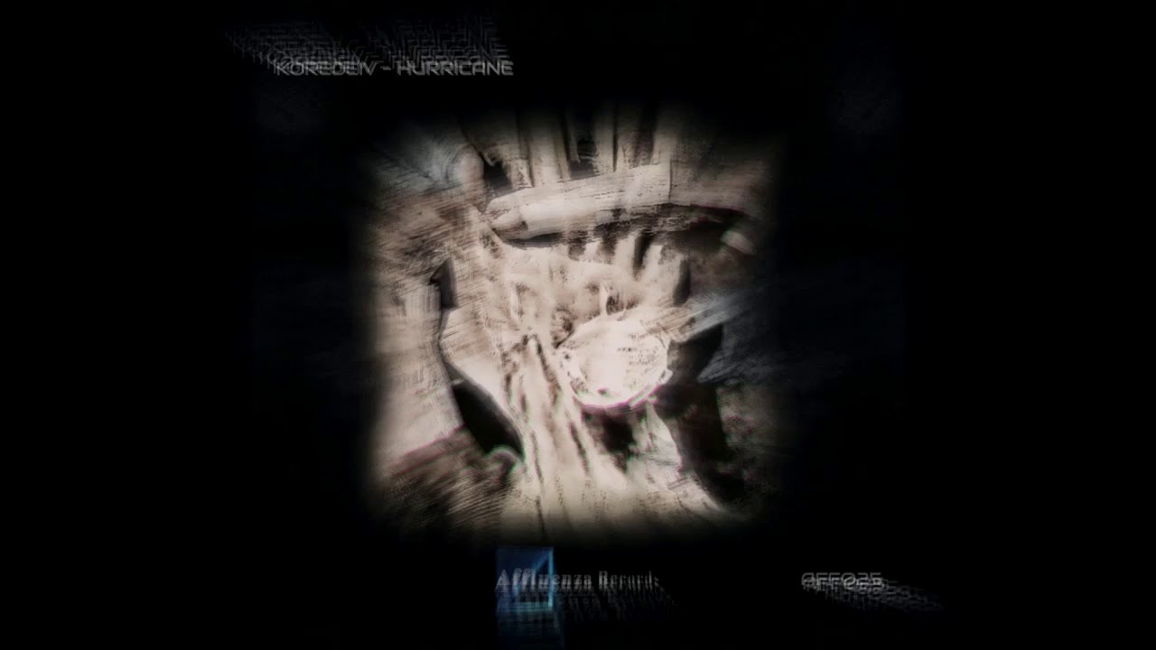 Koredeiv - Hurricane (Original Mix) [Affluenza Records] - AFF025