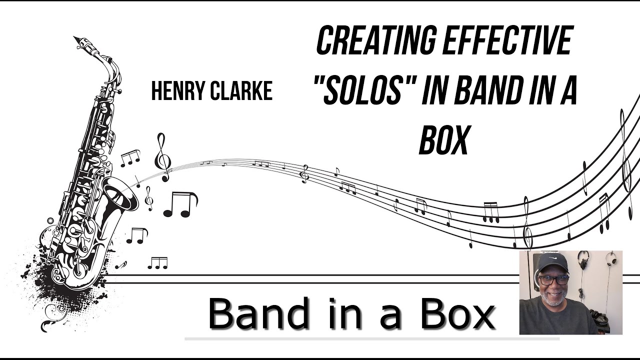 How to Create An Effective Solo Using Band-In-A-Box