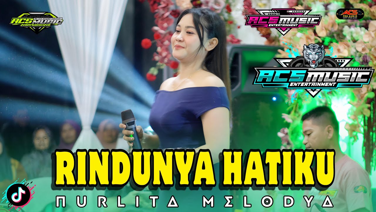 RINDUNYA HATIKU - NURLITA MELODYA - ACS PRO AUDIO