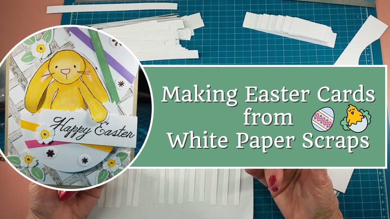 Making Easter Cards from White Paper Scraps