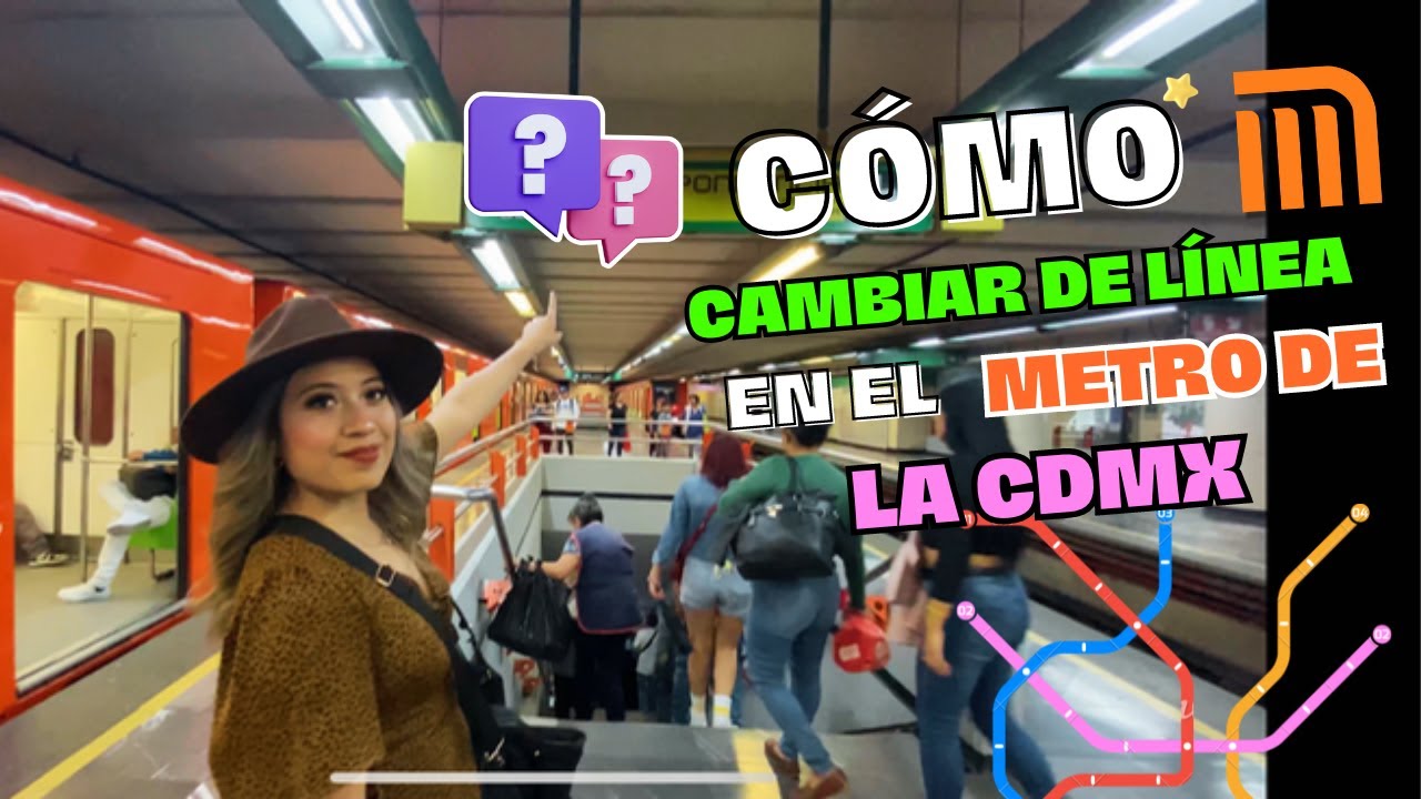Cómo cambiar de línea en el metro de la CDMX