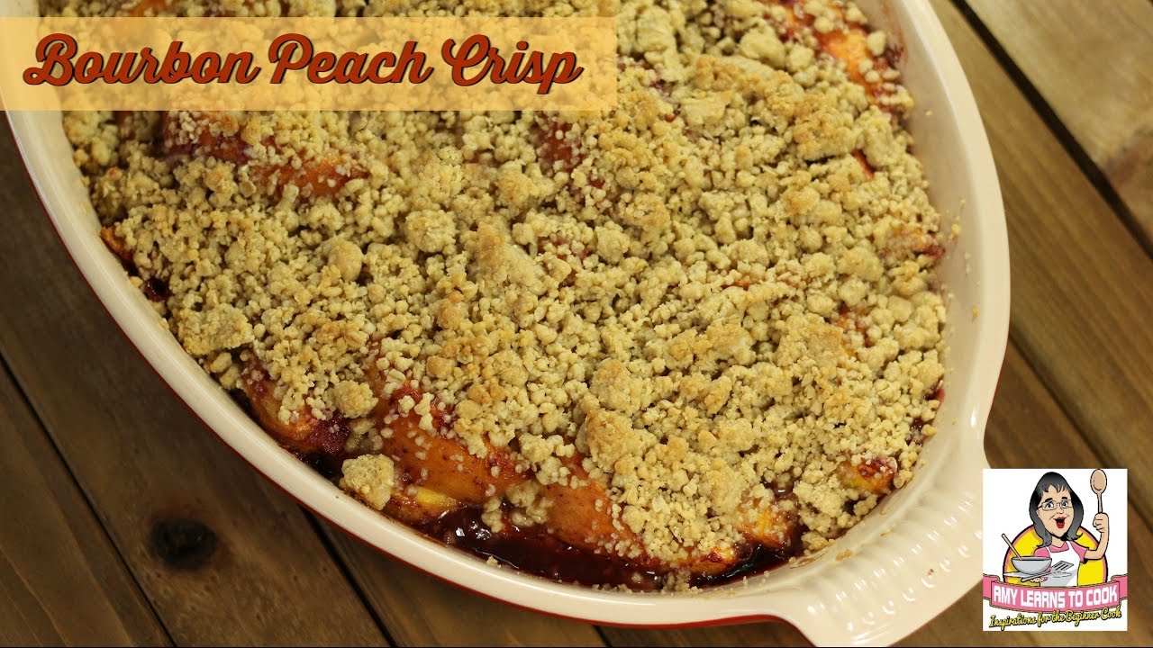 Bourbon Peach Crisp ~ How to Make Peach Crisp ~ Amy Learns to Cook