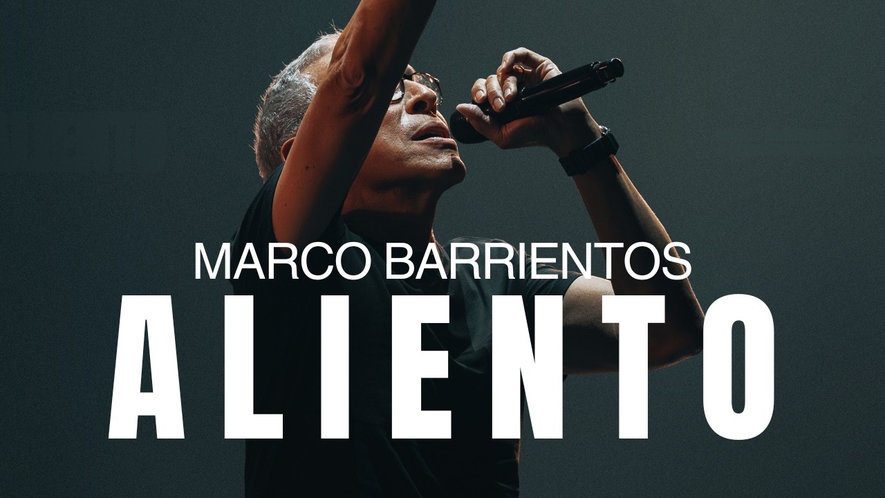 Marco Barrientos - ALIENTO (Álbum Completo) - Preciosa Sangre - Ven, Espíritu Ven - Que Ruja El León