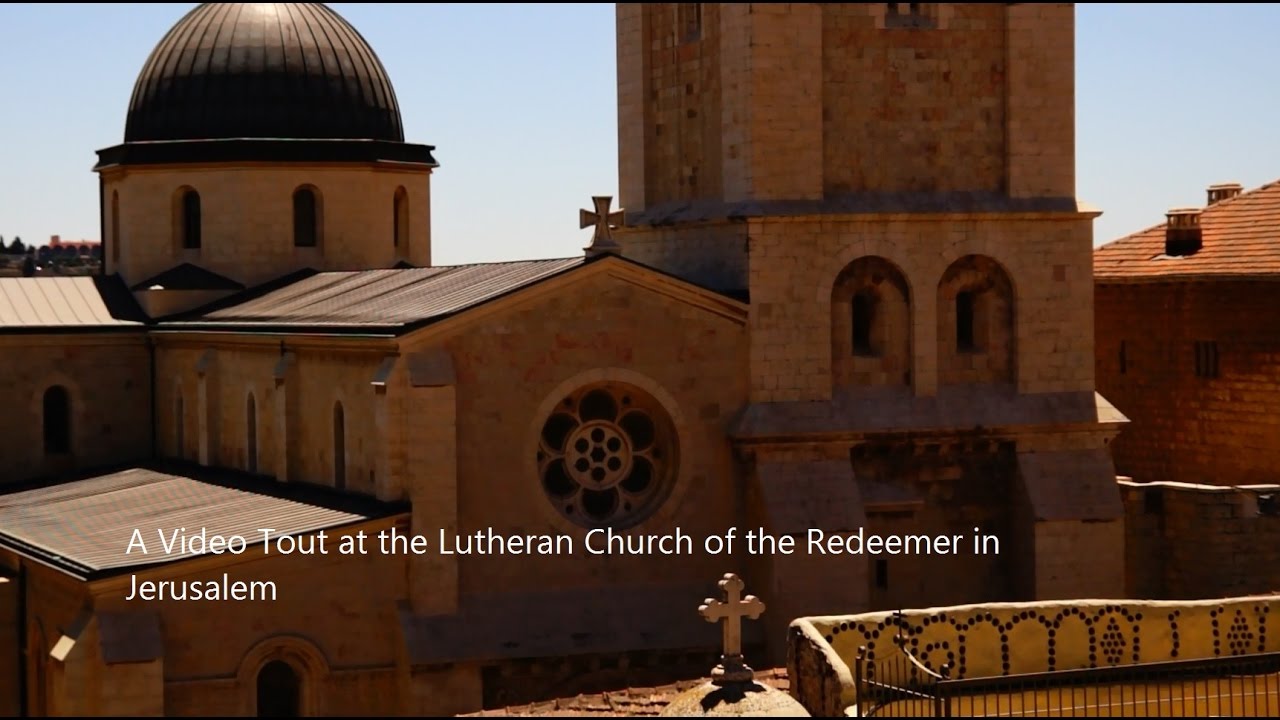 Private Tour Guide - The Lutheran Church of the Redeemer Muristan Jerusalem Video Tour