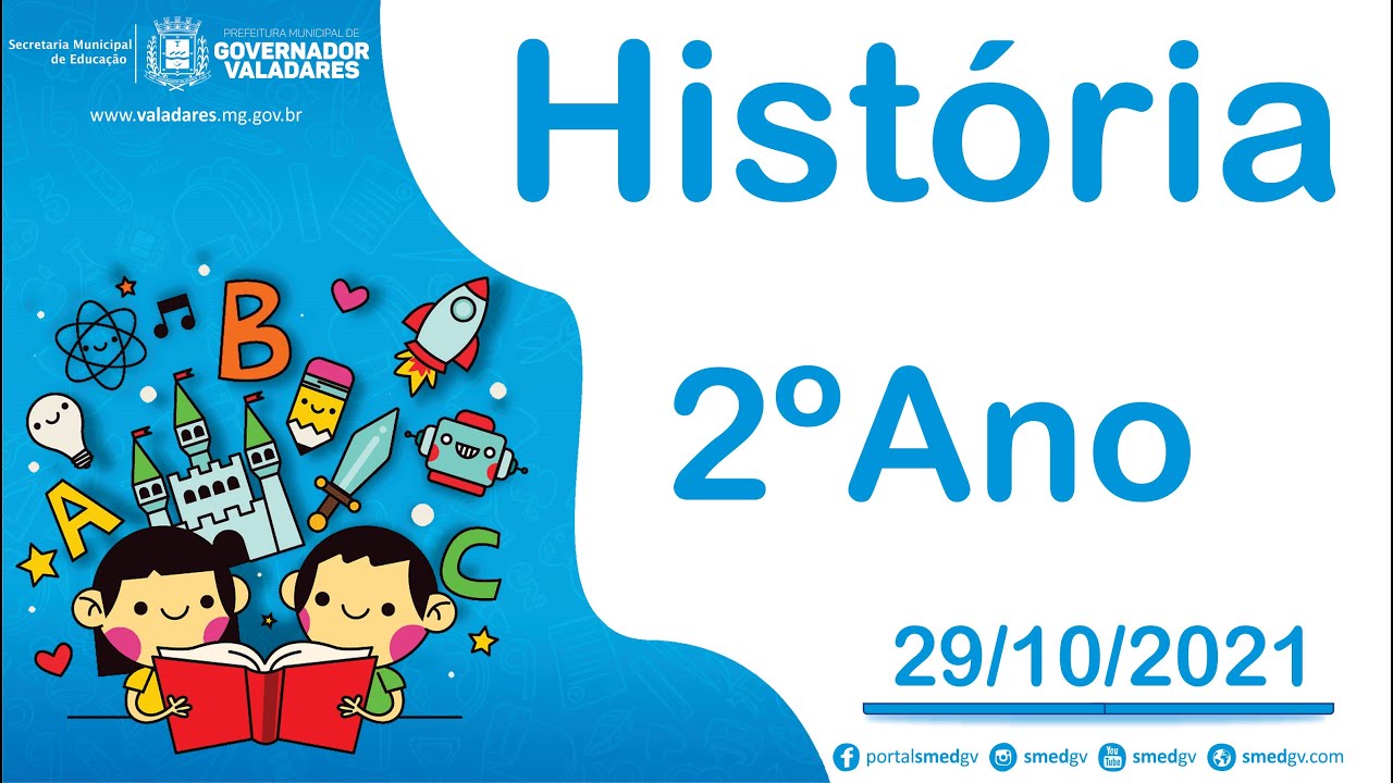 A Criança e a Sociedade - História   2º Ano - 29/10/2021