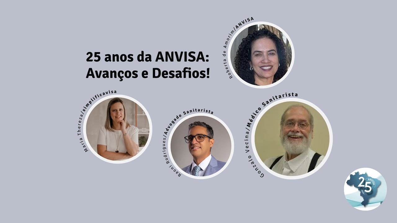 ANVISA 25 ANOS! AVANÇOS E DESAFIOS!