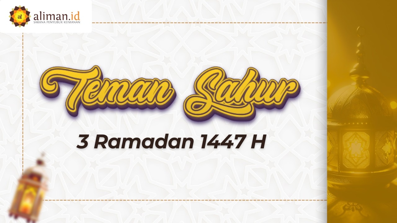 LIVE Spesial Ramadan | Teman Sahur - 3 Ramadhan