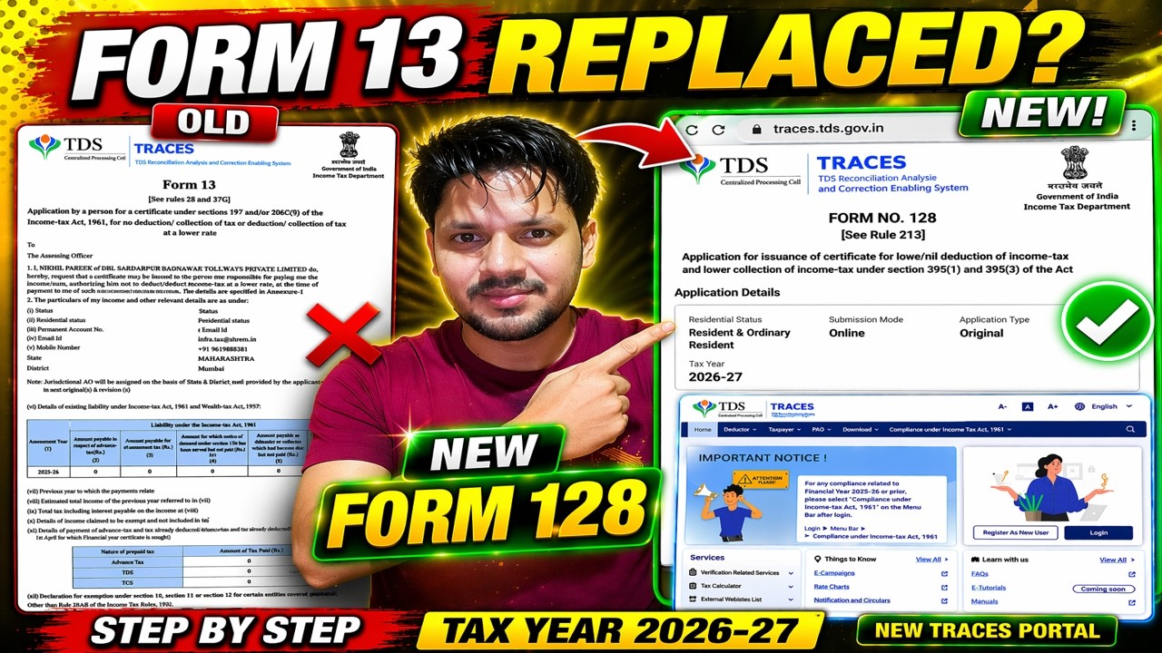 How to File Form 128 Online/Form 13 vs form 128/ Application for Lower TDS | Tax Year 2026-27