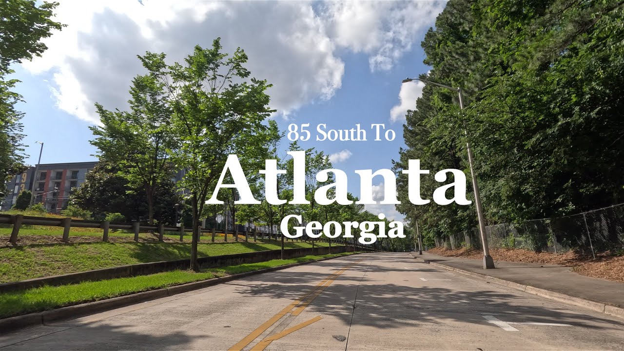 85 South to Atlanta, GA [4K]