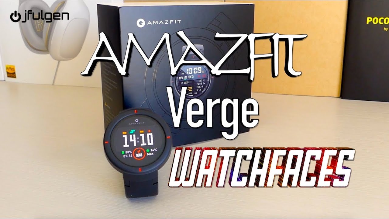 AmazFit Verge - Watchfaces