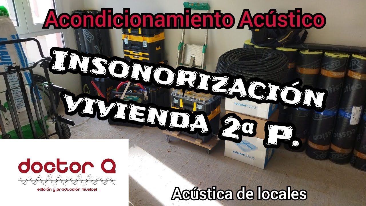 Insonorización vivienda completa en Santander, 2ª Parte