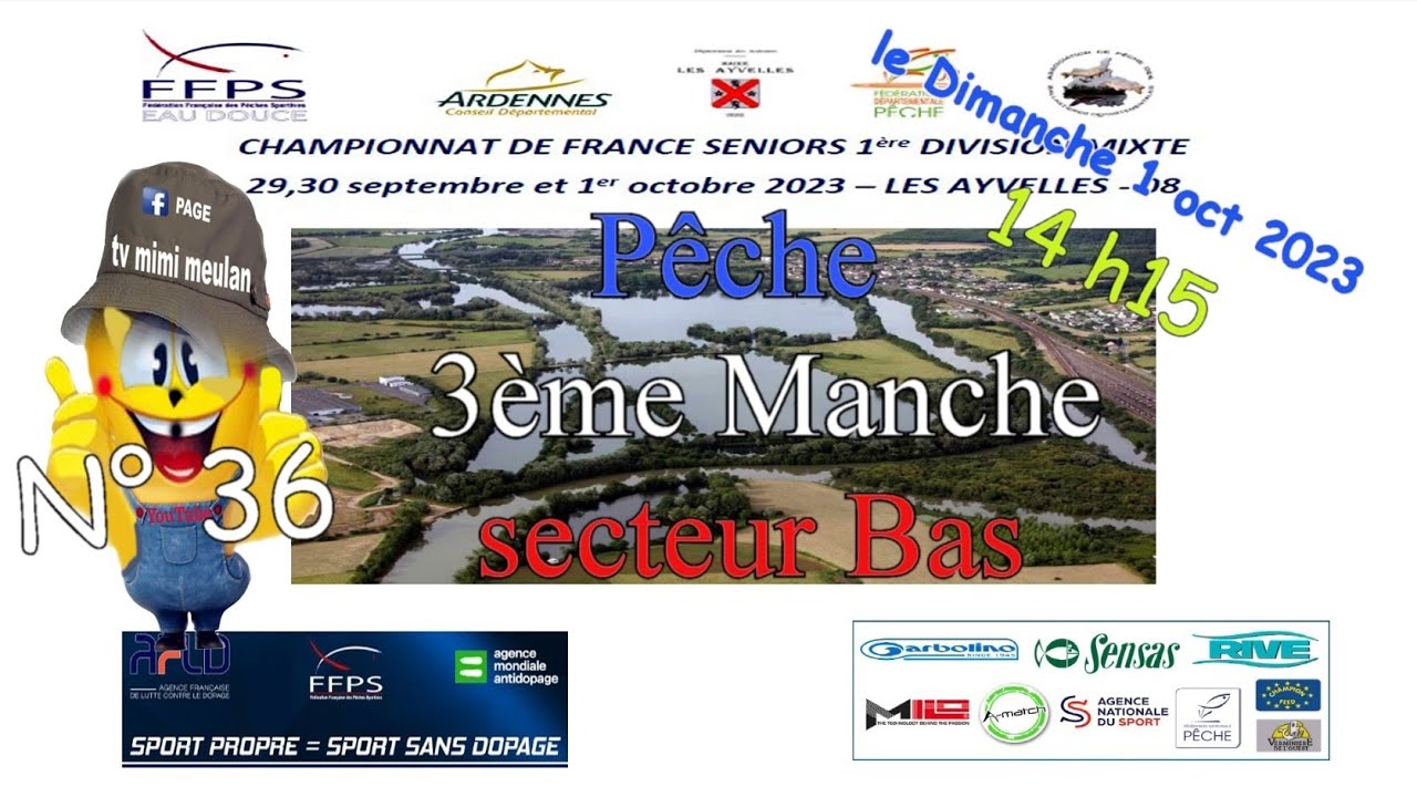 N°36   championnat de France des pêches  les Ayvelles  2023 pêche secteur bas 3ème manche suite