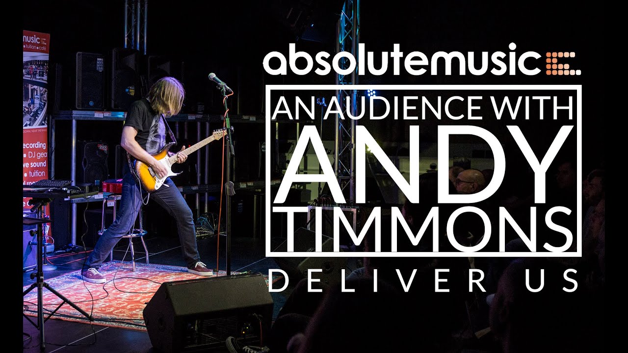 Andy Timmons Guitar Masterclass- Deliver Us [Live performance]