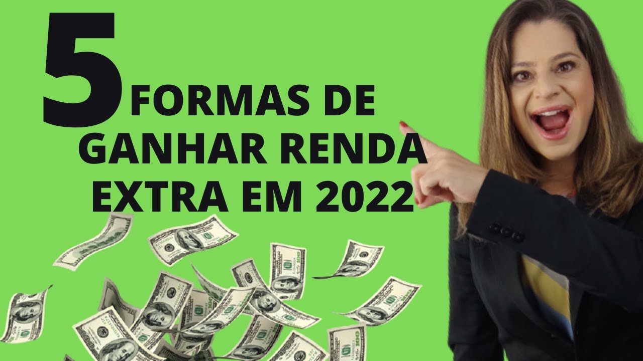 5 Formas de Ganhar Renda Extra em 2022! Investindo No Máximo 300$ Reais