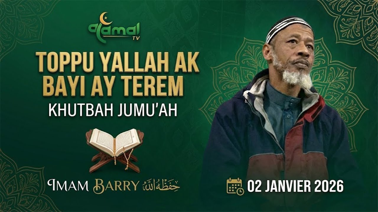 TOPPU YALLAH AK BAAYI AY TEREM | KHUTBAH JUM'A - IMAM BARRY [02-01-26]