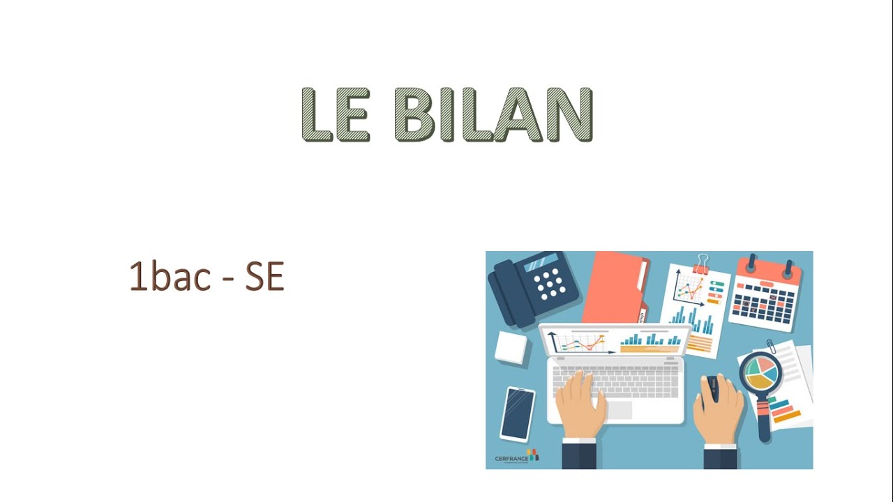 Chapitre 2 : le bilan 1bac SE