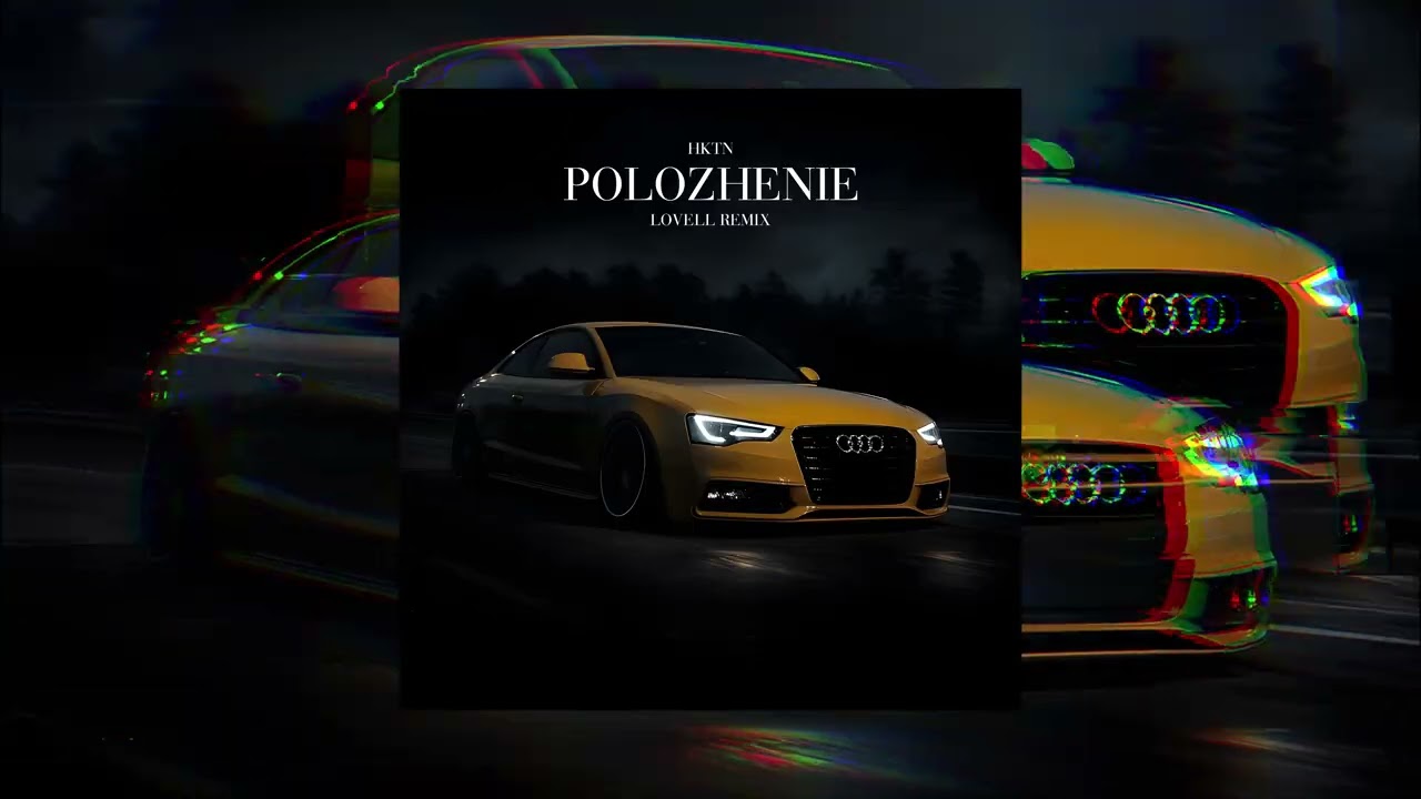 HKTN - Polozhenie (Lovell Remix)