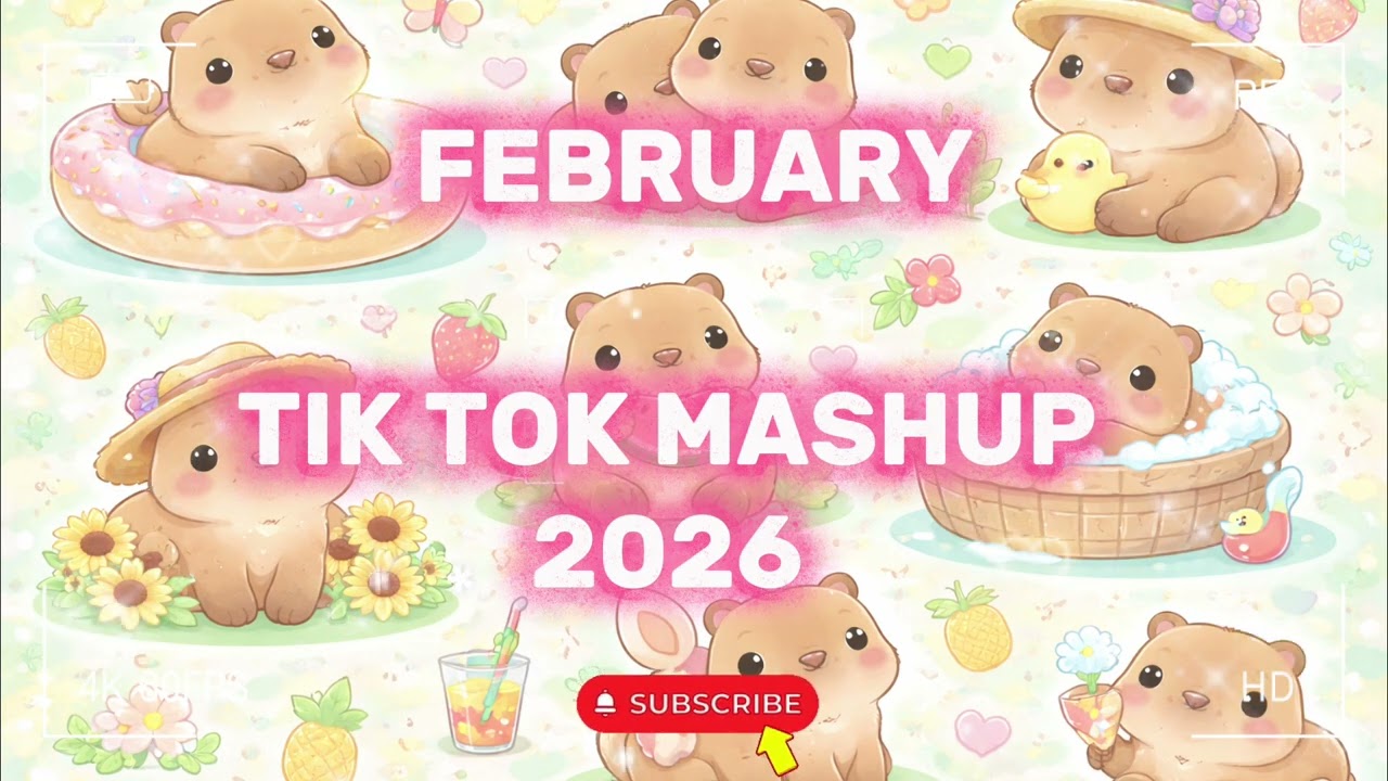 TikTok Mashup February ⚡️2026⚡️ (Not Clean)