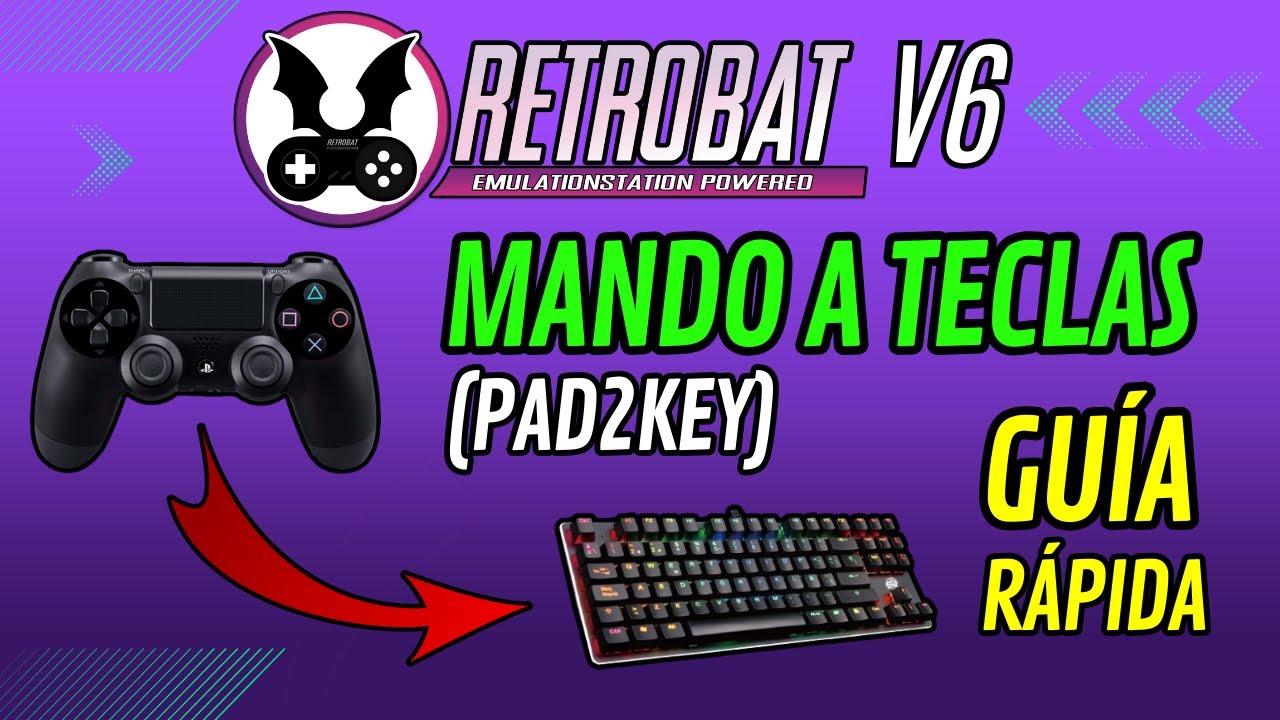 RETROBAT V6 ⭐ MANDO A TECLAS ⭐ GUÍA RÁPIDA