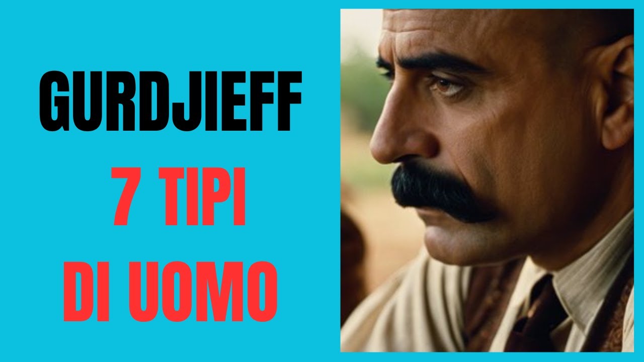CHE TIPO DI UOMO SEI ? il segreto svelato di Gurdjieff #gurdjieff #awakening