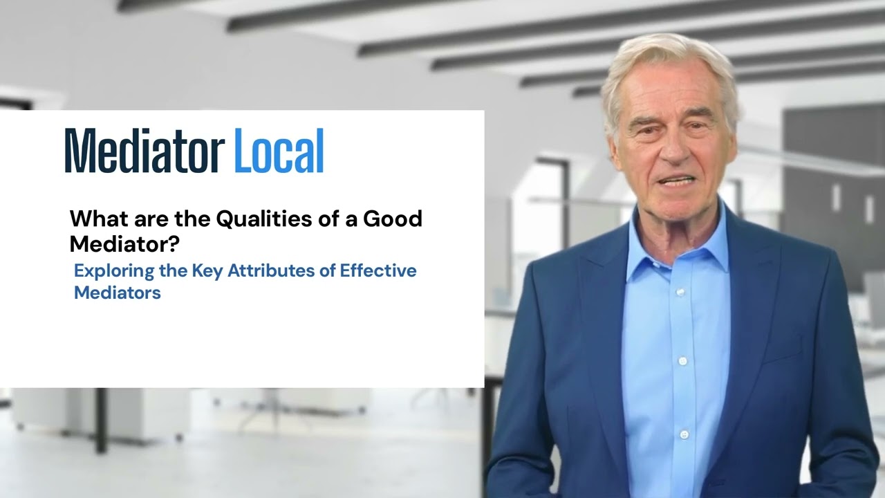 What are the Qualities of a Good Mediator