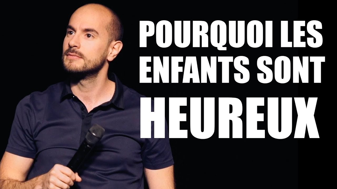 Kyan Khojandi - POURQUOI LES ENFANTS SONT HEUREUX