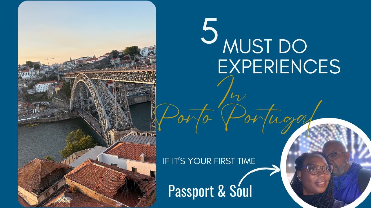 Don’t Visit Porto Without Doing These 5 Things (First-Timers Guide)