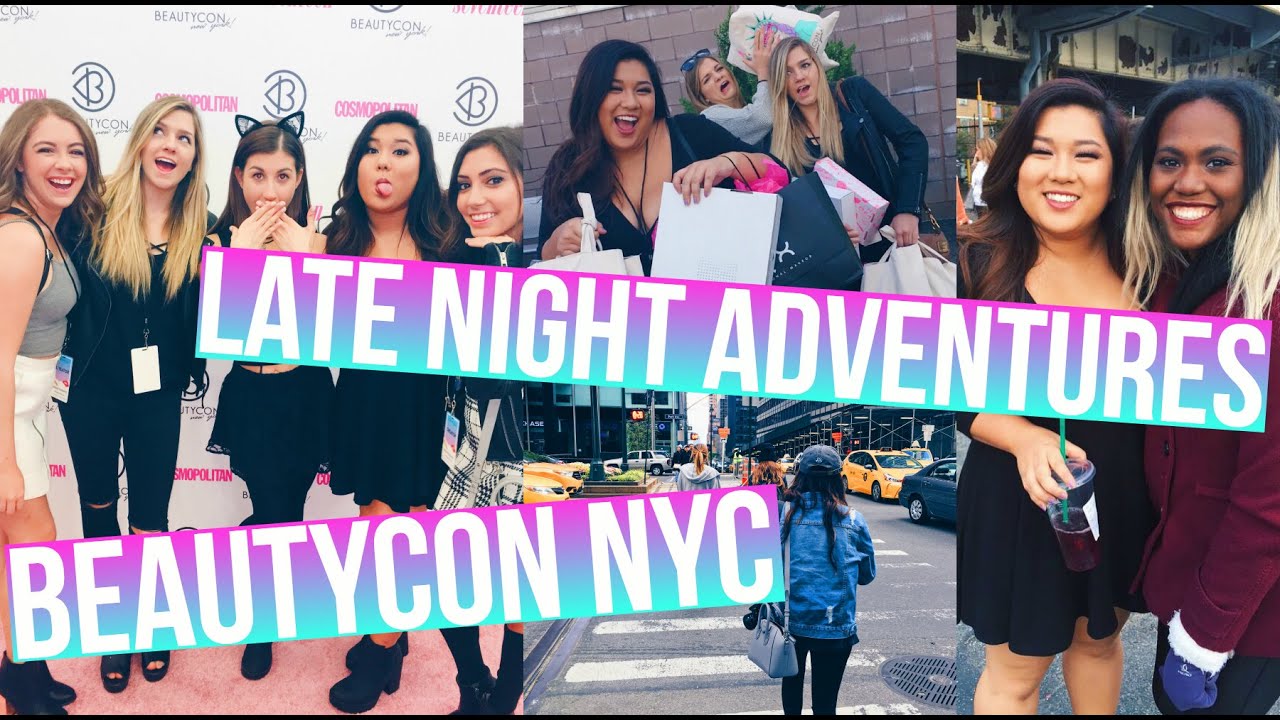 BEAUTYCON NYC + LATE NIGHT EXPLORING!!
