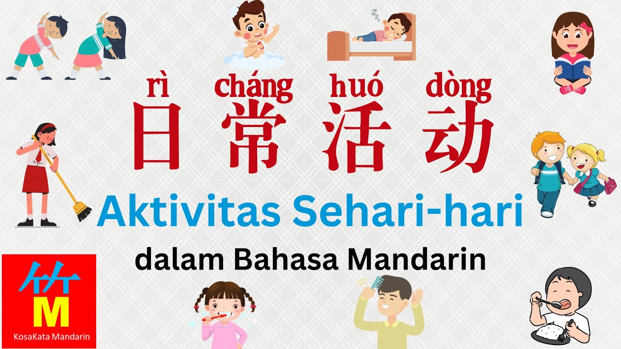 Aktivitas Sehari-hari dalam Bahasa Mandarin | Kosakata Mandarin