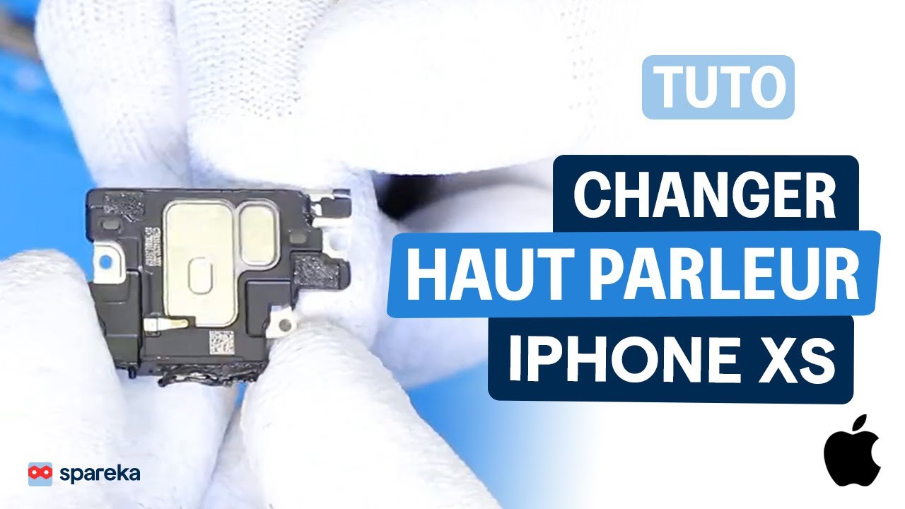 iPhone XS : comment remplacer le haut-parleur (tuto simple & rapide)
