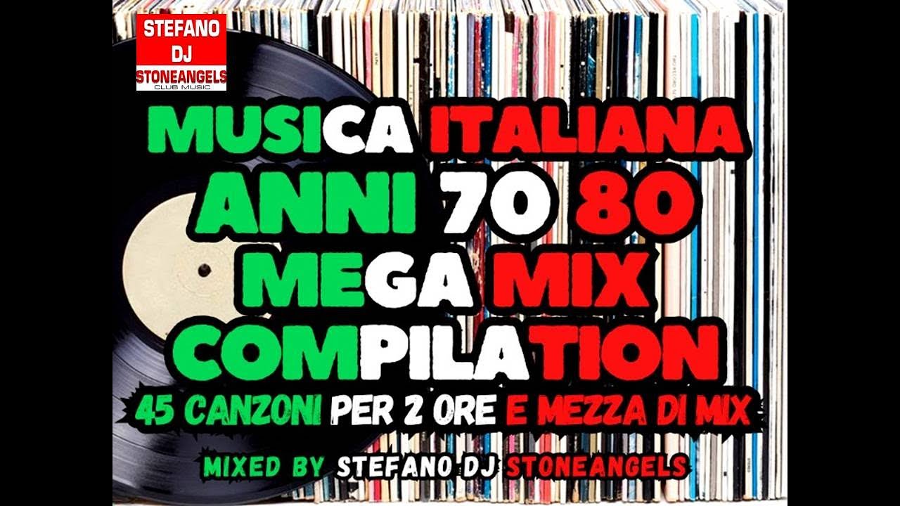 MUSICA ITALIANA ANNI 70 80 DANCE REMIX MEGAMIX COMPILATION /MIXED BY STEFANO DJ STONEANGELS