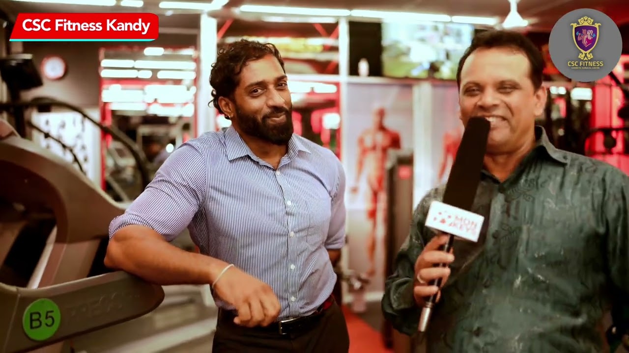 ලස්සන වෙන්න CSC Fitness Kandy Dr Pandula Basnayaka with Mr Asela Bandaranayake