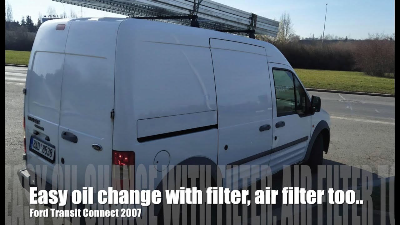 Easy Oil change with filter, the air filter too; Ford Transit Connect 2007