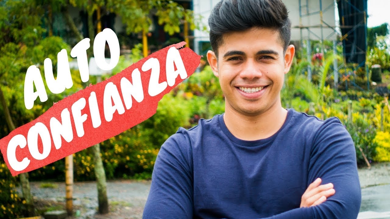 Cómo Tener Confianza y Seguridad en sí mismo a la hora de Conocer Mujeres