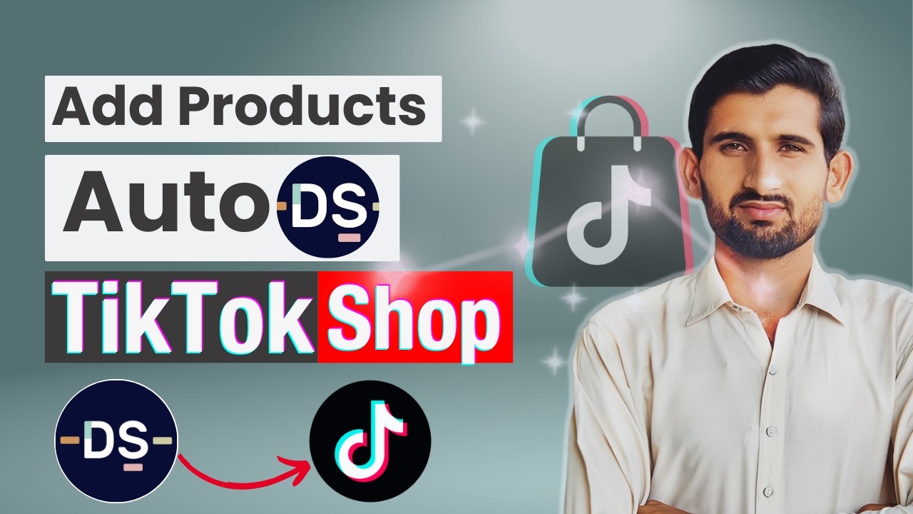 How to Add Products to TikTok Shop Using AutoDS (Step-by-Step Guide)