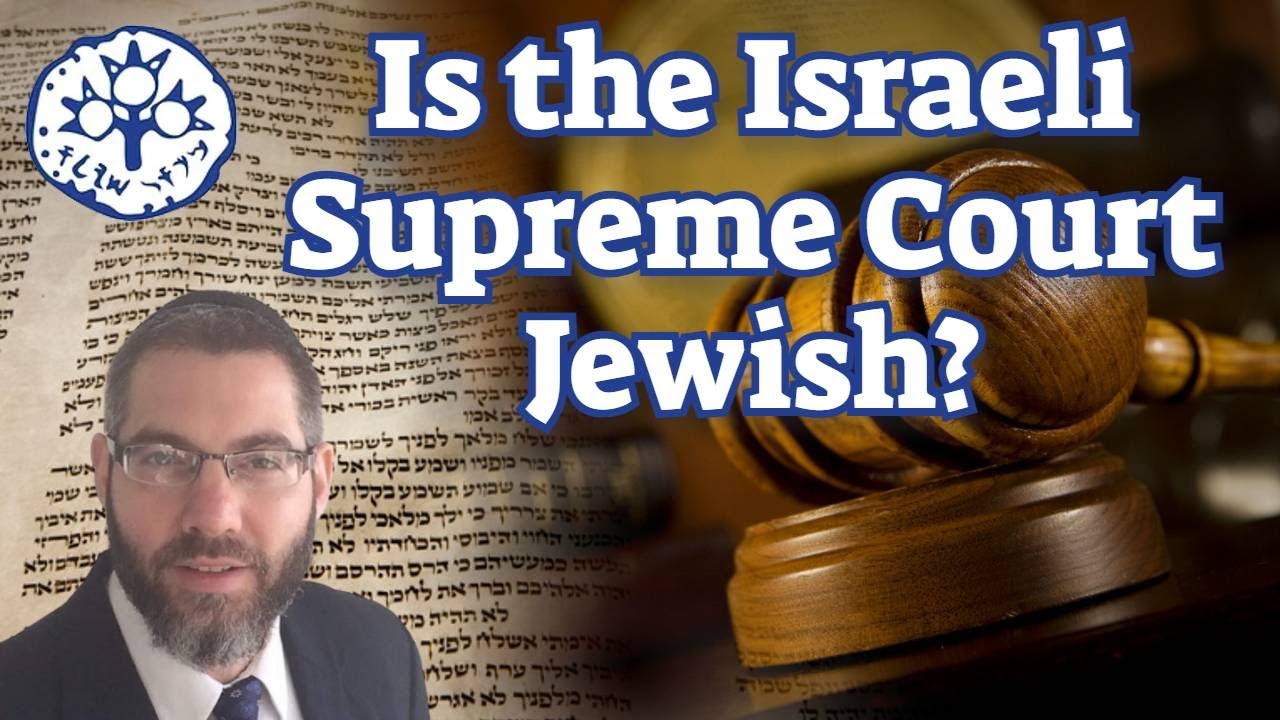 Is the Israeli Supreme Court Jewish?