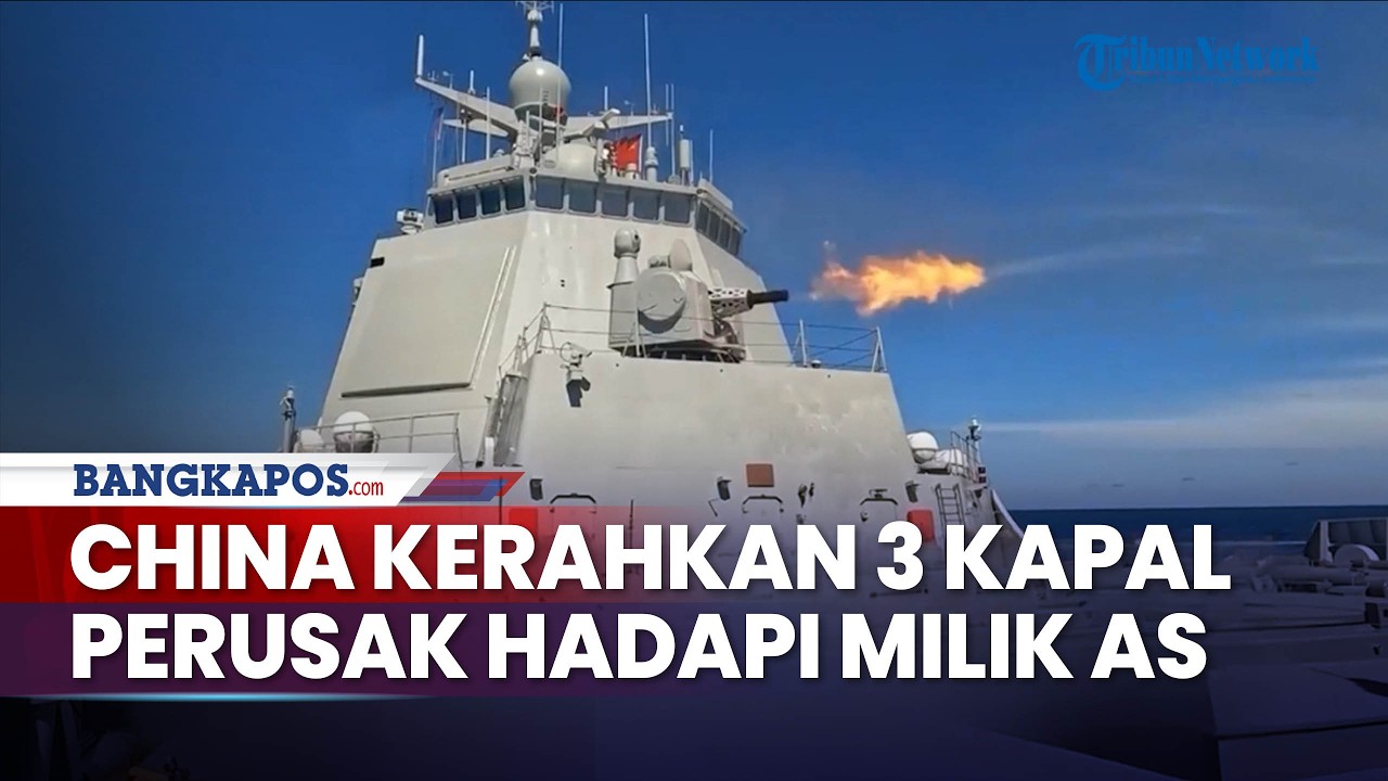 Situasi Kritis! China Kerahkan 3 Kapal Perusak Bentengi Kapal Induk AS, Sistem THAAD Lindungi Iran