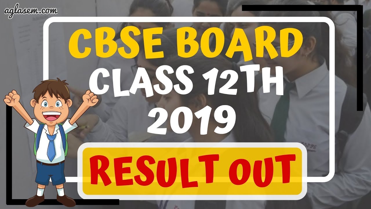 CBSE Board Class 12 Results 2019 Released || cbse.nic.in