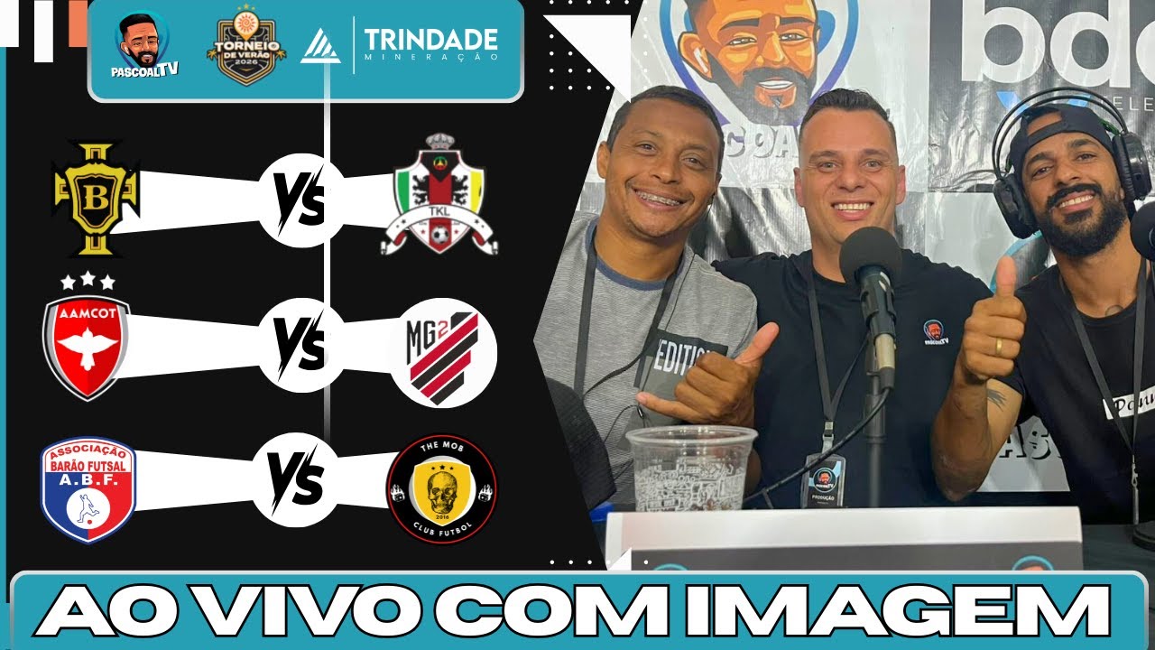 AO VIVO 🔴FASE DE GRUPO  |   TORNEIO DE VERÃO 2026  |  DIA 05  |  PASCOALTV | TRINDADE MINERAÇÃO