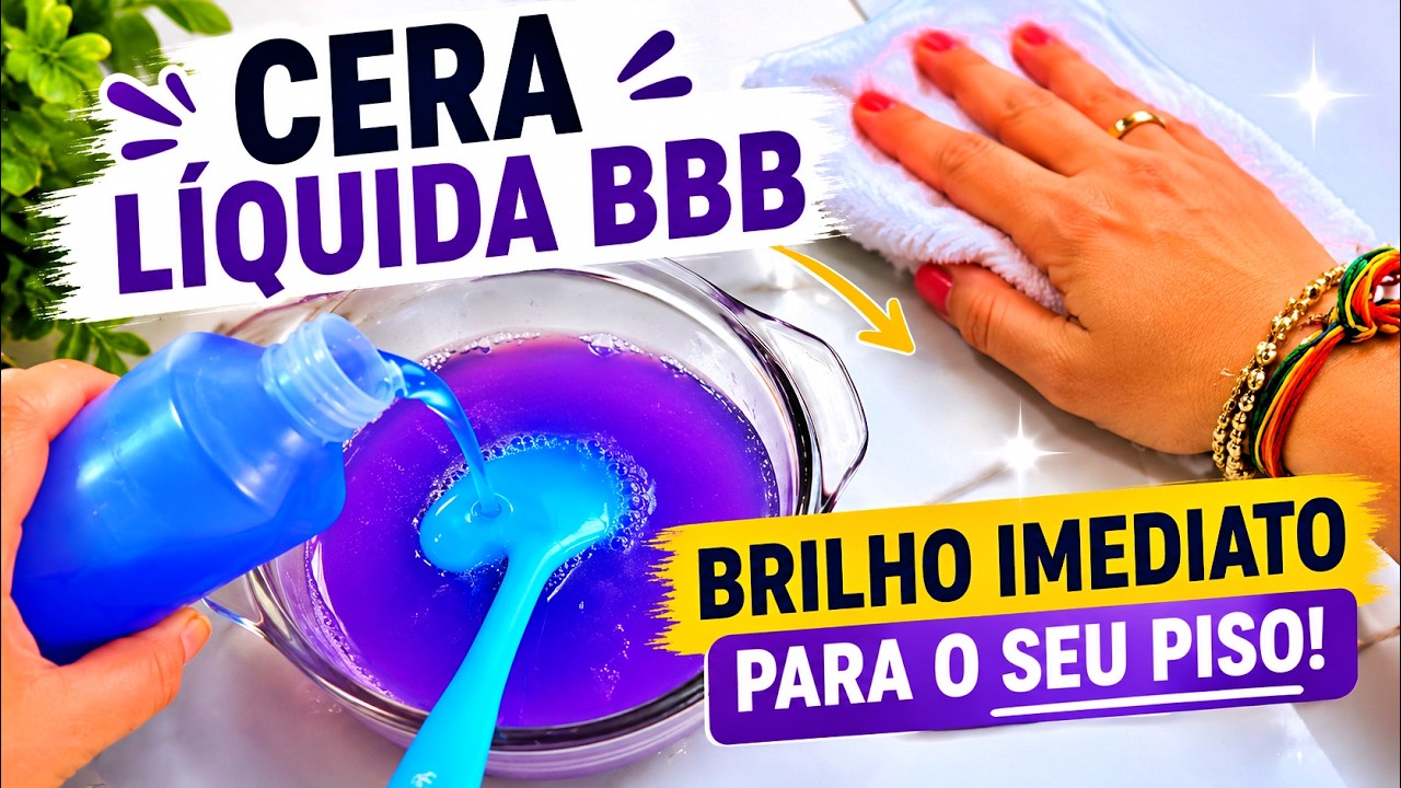 Cera Líquida BBB que Dá Brilho e Rende Muito!