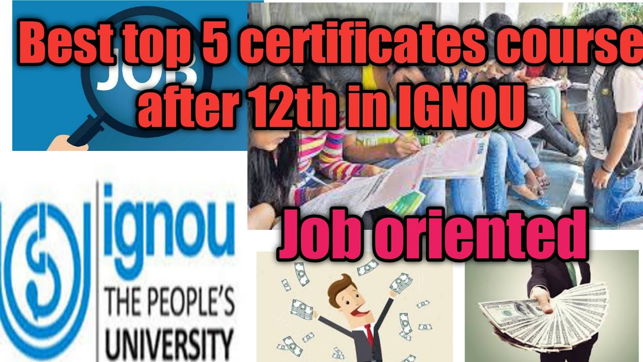 Best 5  Job Oriented certificates course in IGNOU / IGNOU top 5 course
