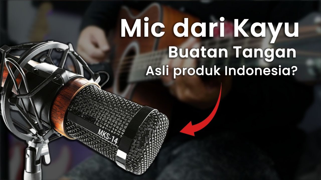 Nyobain Microphone Condenser dari Kayu | Review Seruni MKS-14