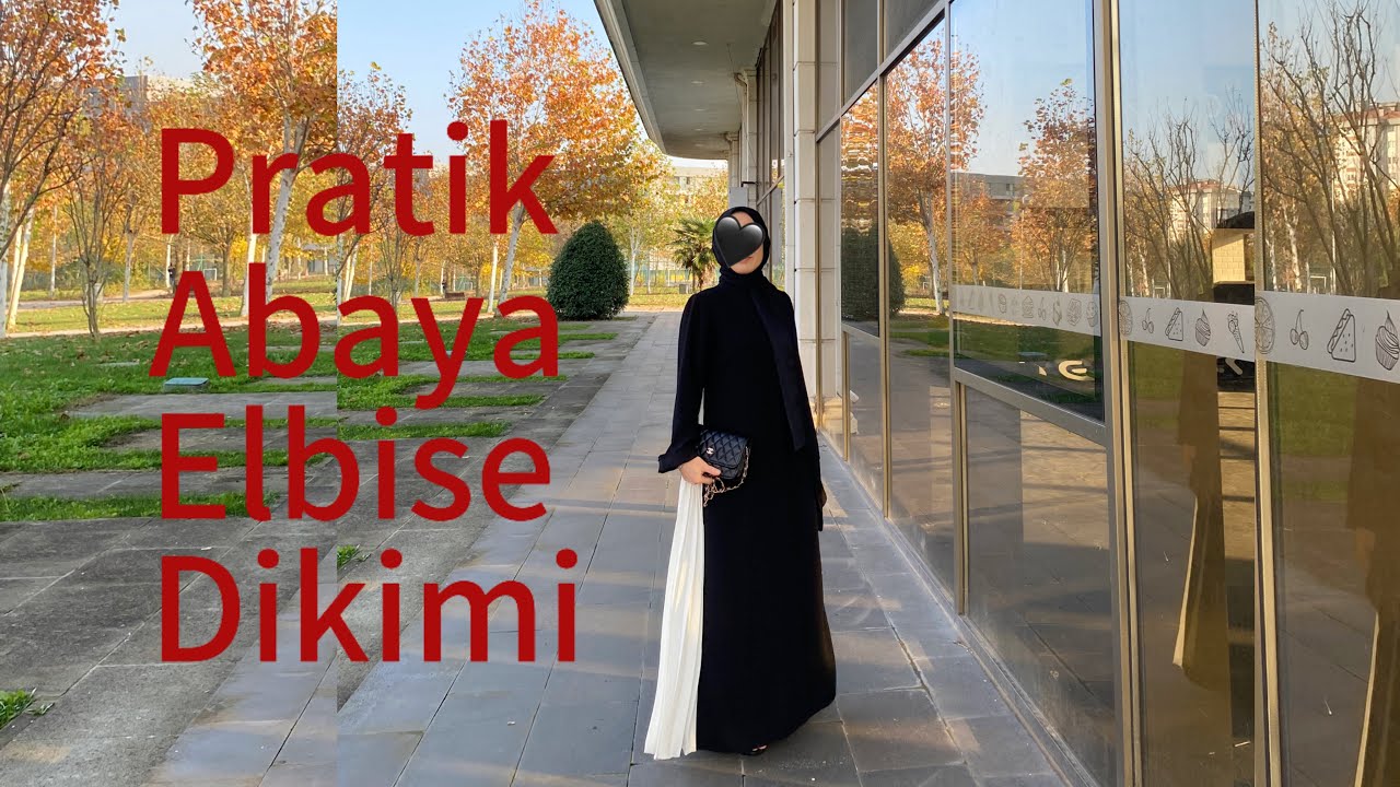 EN KOLAY ABAYA ELBİSE DİKİMİ bu olabilir