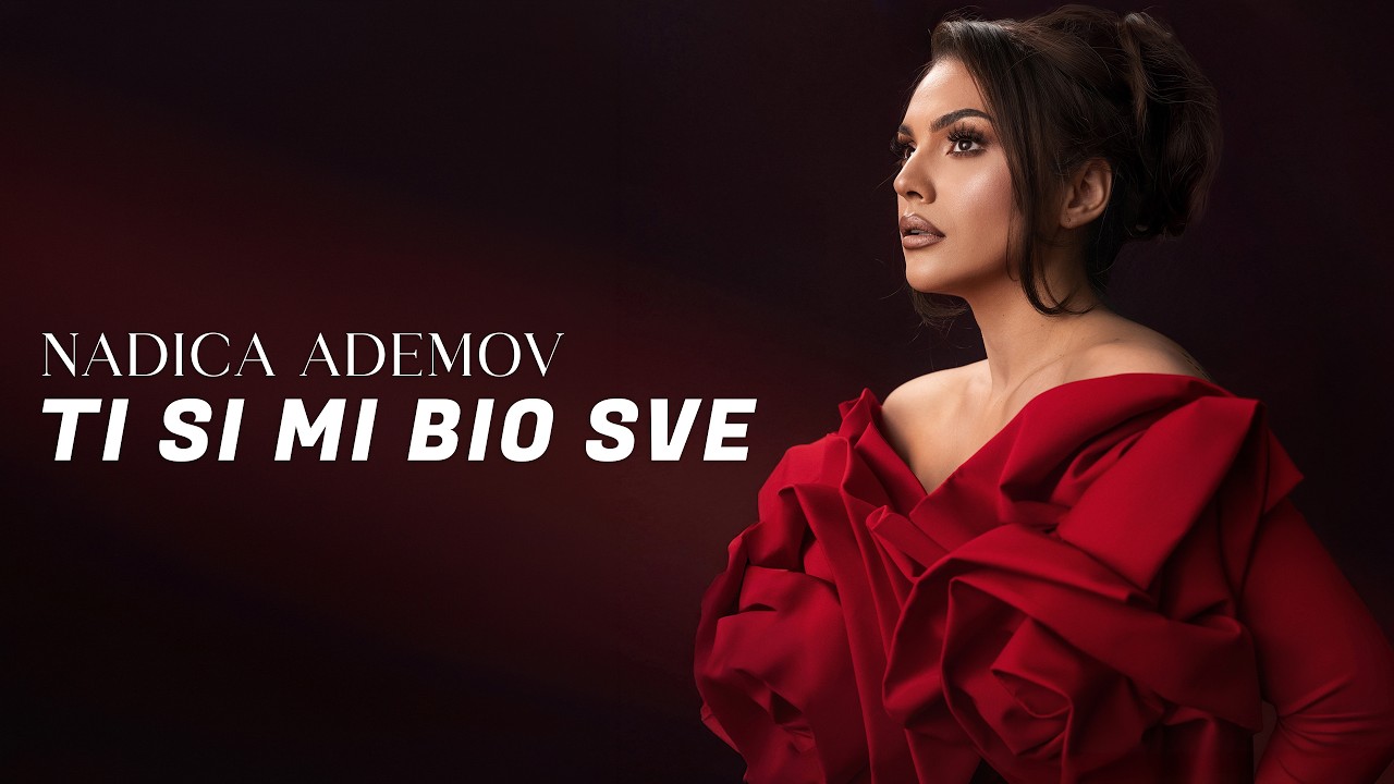 NADICA ADEMOV - TI SI MI BIO SVE (Album MILOSTINJA 2026)