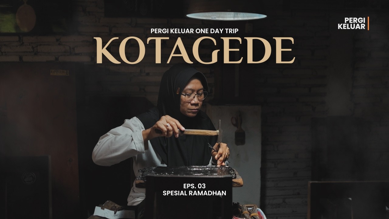 One Day Trip ke Kotagede Jogja | Wisata Sejarah, Perak Legendaris & Takjil Ramadhan